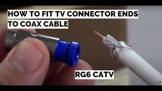 How to Fit TV Connector Ends to Coax Cable  RG6 CATV SATELLITE  Run your own Cable [upl. by Mable950]