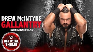 Drew McIntyre  Gallantry Defining Moment Remix [upl. by Ettenan486]