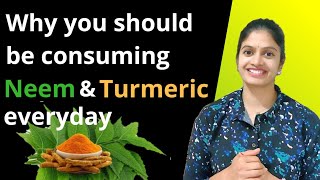 Neem amp Turmeric Benefits Experience Usage and Precautions [upl. by Amoihc]