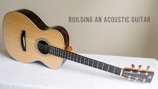 Building an Acoustic Guitar Full Montage [upl. by Kenway]