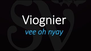 How to Pronounce Viognier French Wine Pronunciation [upl. by Libnah]