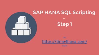 Intro SAP HANA SQL amp SQL Scripting  Step 1 course [upl. by Onitnas648]