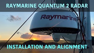 Raymarine Quantum 2 doppler radar installation and alignment [upl. by Noyes]