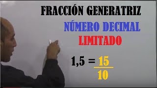 Fracción Generatriz de un número decimal limitado [upl. by Gibbs945]