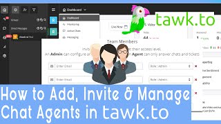 How to Add and Invite Additional Chat Agents in tawk to [upl. by Burrus]