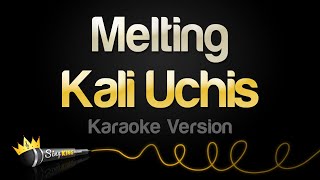 Kali Uchis  Melting Karaoke Version [upl. by Ynner]