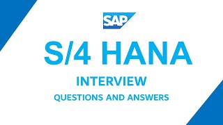 SAP S4 HANA Interview Questions and Answers  SAP S4 HANA Most asked Questions [upl. by Kerby840]