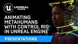 Animating MetaHumans with Control Rig in UE  Unreal Engine [upl. by Elorac]