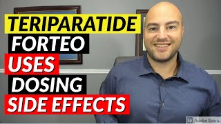 Teriparatide Forteo  Pharmacist Review  Uses Dosing Side Effects [upl. by Karlene290]