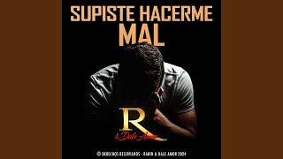 Supiste Hacerme Mal [upl. by Nikkie]