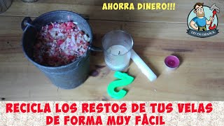 AHORRA DINERO 💰COMO HACER VELAS CASERAS 🕯🕯  Cómo reciclar velas viejas [upl. by Nayhr271]