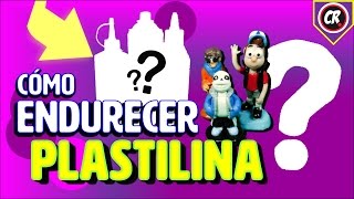 CÓMO ENDURECER LA PLASTILINA  Tutorial y misterio resuelto [upl. by Hagerman983]