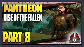 Pantheon Rise Of The Fallen  Early Access  Part 3 [upl. by Ellocin145]