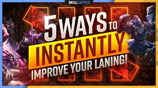 The 5 Ways to INSTANTLY Improve Your Laning  Mid Guide [upl. by Lertram]