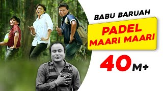 Padel Maari Maari  Babur Gaan  Babu Baruah  Superhit Assamese Song  Times Music Axom [upl. by Aisyat]