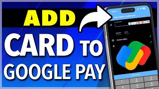 How To Add A Debit Card To Google Pay [upl. by Are]