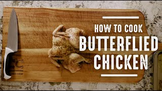 How to Cook a Butterflied Chicken [upl. by Alfreda]