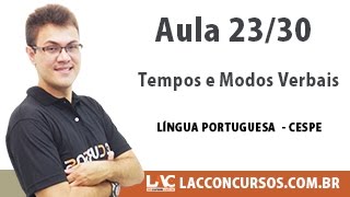 Tempo e Modos Verbais  Língua Portuguesa CESPE  2330 [upl. by Littlejohn]