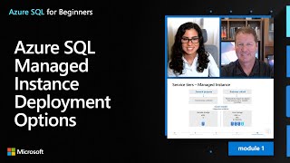 Azure SQL Managed Instance Deployment Options  Azure SQL for beginners Ep 8 [upl. by Ardnossac108]