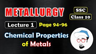 Metallurgy Lecture 1  Class 10 SSC  Chemical properties of Metals  Maharashtra State Board [upl. by Umberto]