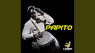 Papito Extended Mix [upl. by Hillman]