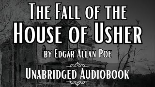 The Fall of the House of Usher by Edgar Allan Poe ¦ Unabridged Audiobook [upl. by Warp]