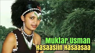 Oromo music  Hasaasiin hasaasaa by Muktar Usman [upl. by Avis994]