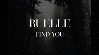 Ruelle  Find You Lyrics [upl. by Dale741]