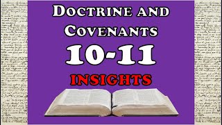 Doctrine amp Covenants 1011 Insights [upl. by Odlanyar]