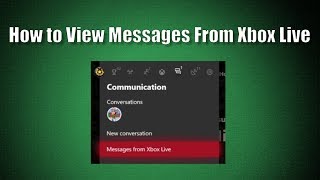 How to View Messages From Xbox Live [upl. by Norvell]