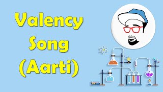 VALENCY SONG Aarti  Chemical Reactions and Equations Class 10 SSC CBSE feat Chandresh Kalyani [upl. by Cathryn741]