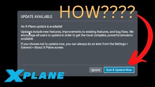 XPlane 12 Updating Process Tutorial amp Walkthrough [upl. by Elleral]