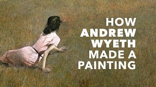 How Andrew Wyeth Made A Painting [upl. by Atiruam]