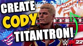 WWE 2K22 How to Make Custom Titantron for Cody Rhodes [upl. by Uthrop524]