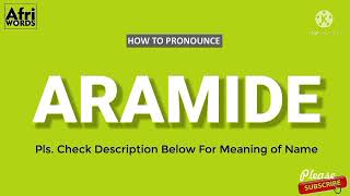 How to pronounce ARAMIDE [upl. by Magel]