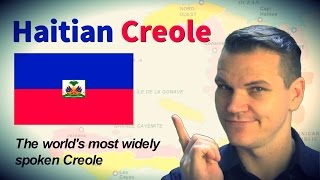 Haitian Creole  The Worlds Most Widely Spoken Creole Language [upl. by Mercier]