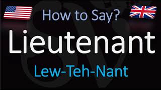 How to Pronounce Lieutenant CORRECTLY [upl. by Garin]