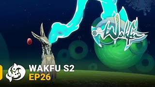 WAKFU S02E26  The Eliatropes [upl. by Dawkins]