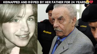 Josef Fritzls 24 YEAR Nightmare Kidnapping His Own Daughter [upl. by Enomor]