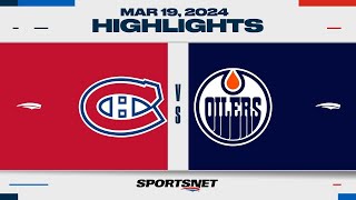 NHL Highlights  Oilers vs Canadiens  March 19 2024 [upl. by Hammad875]