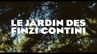 Le Jardin des FinziContini 1970  Bande annonce reprise 2020 HD VOST [upl. by Margaret]