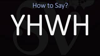 How to Pronounce YHWH CORRECTLY  Jehovah Yahweh Pronunciation [upl. by Katzir]