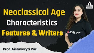 UP TGT PGT English  Neoclassical Age Characteristics Features amp Writers [upl. by Nylynnej]