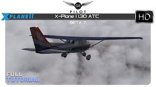 XPlane 1130 ATC  Full Tutorial [upl. by Nelrsa]