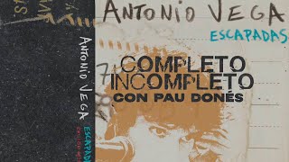 Antonio Vega y Jarabe de Palo  Completo incompleto Lyric Video Oficial [upl. by Aralc961]