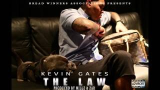 Kevin Gates  The Law Produced By Millz amp Zar [upl. by Cuhp909]