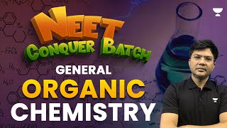 NEET Conquer Batch  General Organic Chemistry  NEET 202425  HSP [upl. by Ttelrats]