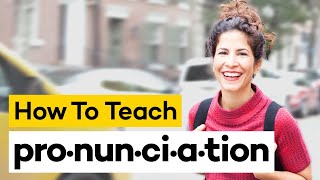 Teaching Pronunciation in 8 Steps [upl. by Elletsirhc]