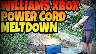 WILLIAMS XBOX POWER CORD MELTDOWN [upl. by Clausen]