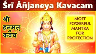 Hanuman Kavacham  MOST POWERFUL HANUMAN MANTRA  Anjaneya Kavacham  Mantra Trance [upl. by Si]